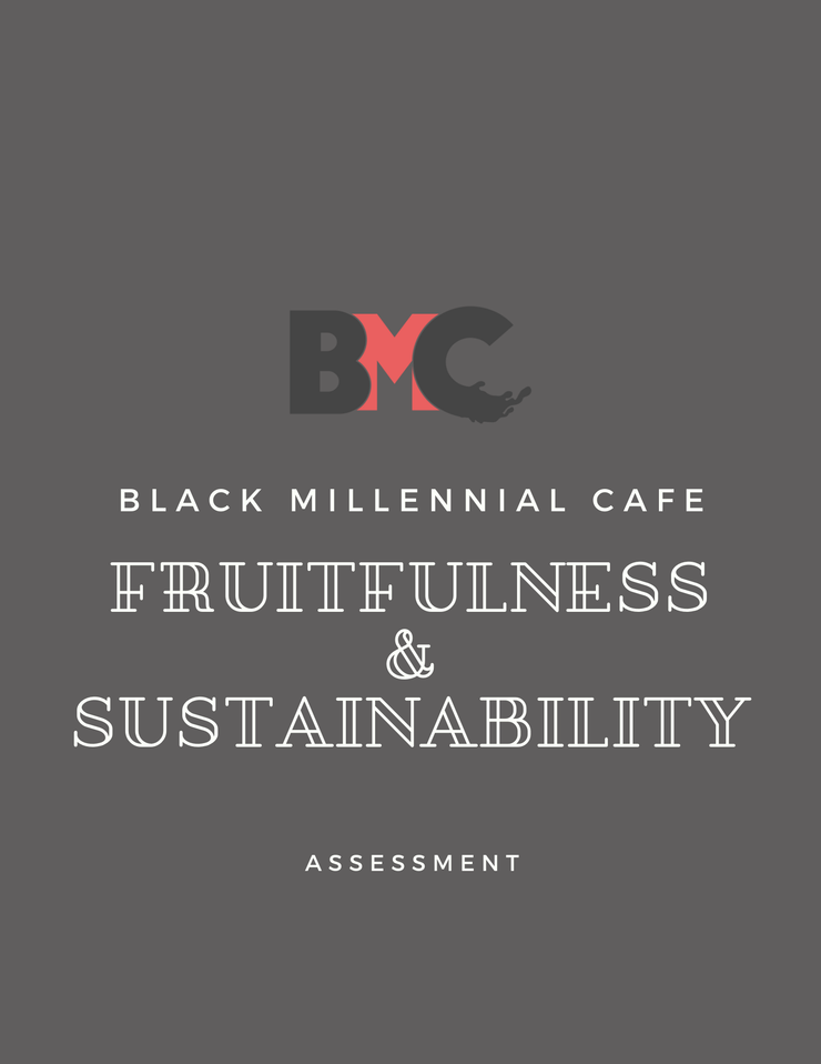 Fruitfulness and Sustainability Assessment