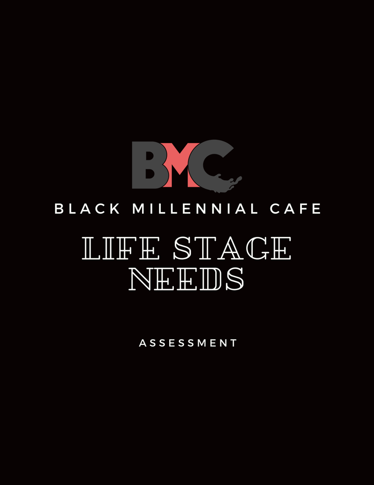 Life Stage Needs Assessment