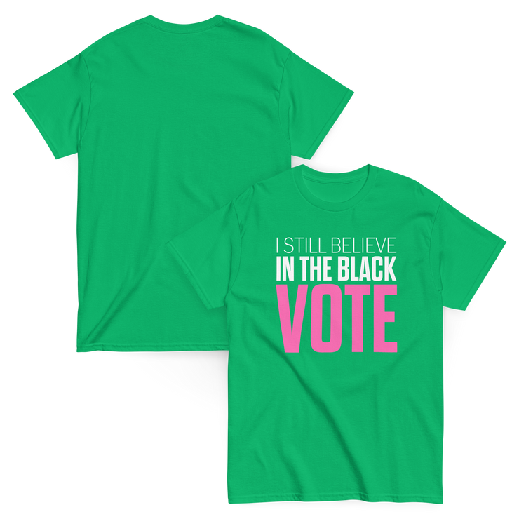 Short Sleeve Tee- I STILL BELIEVE IN THE BLACK VOTE ™ (Pink & White)