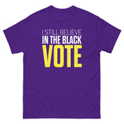 Short Sleeve Tee- I STILL BELIEVE IN THE BLACK VOTE ™ (Purple)