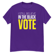 Short Sleeve Tee- I STILL BELIEVE IN THE BLACK VOTE ™ (Purple)