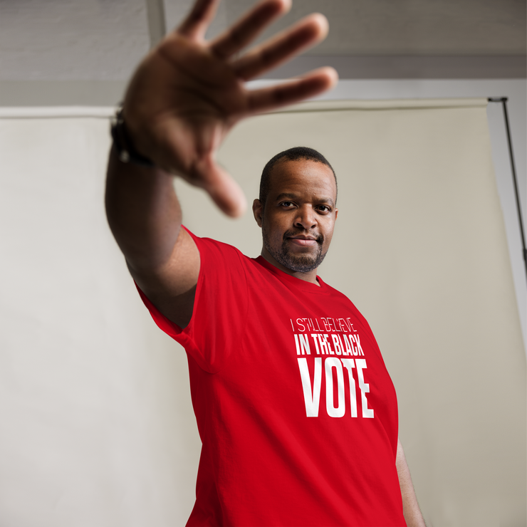 Short Sleeve Tee- I STILL BELIEVE IN THE BLACK VOTE ™ (White & Red)