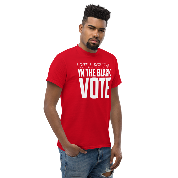 Short Sleeve Tee- I STILL BELIEVE IN THE BLACK VOTE ™ (White & Red)