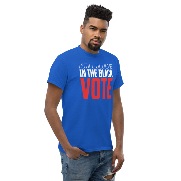 Short Sleeve Tee- I STILL BELIEVE IN THE BLACK VOTE ™ (Blue Royal)
