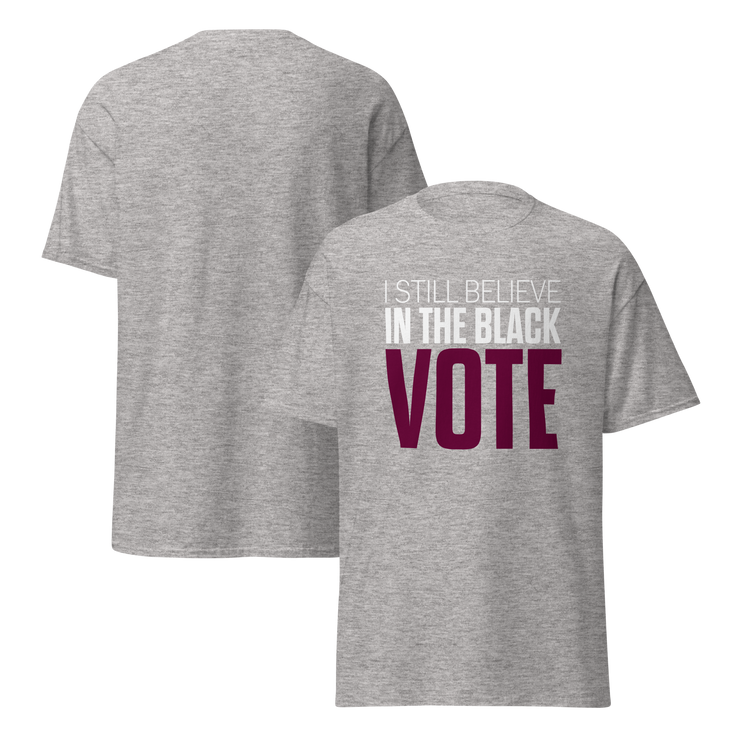 Short Sleeve Tee- I STILL BELIEVE IN THE BLACK VOTE ™ (Grey)