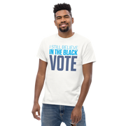 Short Sleeve Tee- I STILL BELIEVE IN THE BLACK VOTE ™ (Blue & White)