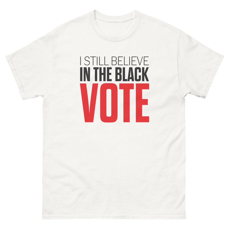 Short Sleeve Tee- I STILL BELIEVE IN THE BLACK VOTE ™ (Red & White)