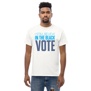 Short Sleeve Tee- I STILL BELIEVE IN THE BLACK VOTE ™ (Blue & White)