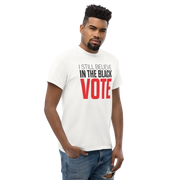 Short Sleeve Tee- I STILL BELIEVE IN THE BLACK VOTE ™ (Red & White)