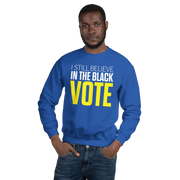 Crewneck Sweatshirt-I STILL BELIEVE IN THE BLACK VOTE ™ (Royal Blue & Yellow)