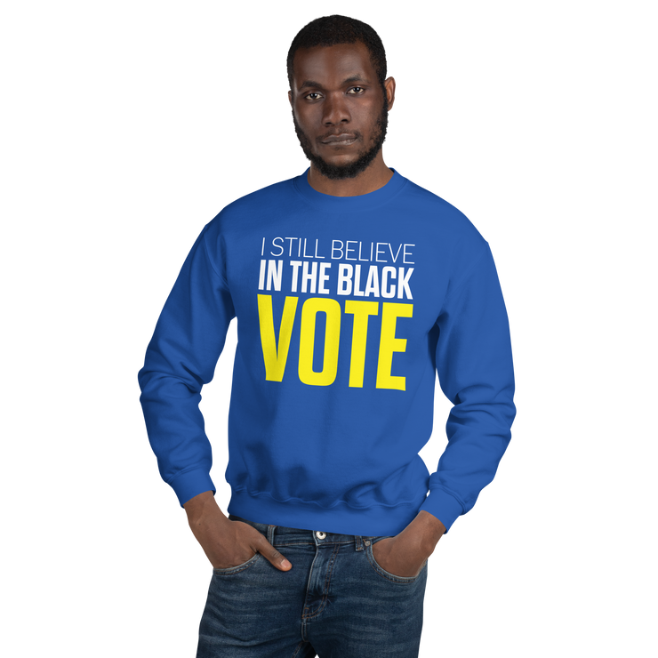 Crewneck Sweatshirt-I STILL BELIEVE IN THE BLACK VOTE ™ (Royal Blue & Yellow)