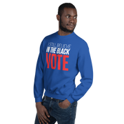 Crewneck Sweatshirt-I STILL BELIEVE IN THE BLACK VOTE ™ (Blue Royal)