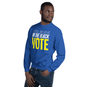 Crewneck Sweatshirt-I STILL BELIEVE IN THE BLACK VOTE ™ (Royal Blue & Yellow)