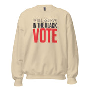 Crewneck Sweatshirt-I STILL BELIEVE IN THE BLACK VOTE ™ (Red & White)