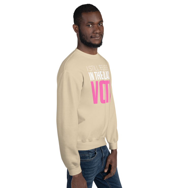 Crewneck Sweatshirt-I STILL BELIEVE IN THE BLACK VOTE ™ (Pink & White)