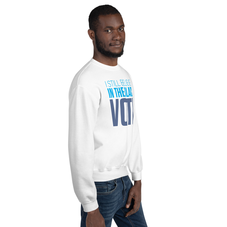 Crewneck Sweatshirt-I STILL BELIEVE IN THE BLACK VOTE ™ (Blue & White)