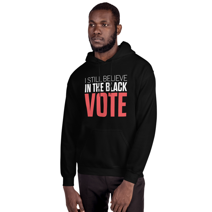 Hoodie-I STILL BELIEVE IN THE BLACK VOTE ™ (Red & White),