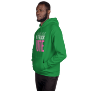 Hoodie-I STILL BELIEVE IN THE BLACK VOTE ™ (Color),