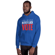 Hoodie-I STILL BELIEVE IN THE BLACK VOTE ™ (Blue Royal)