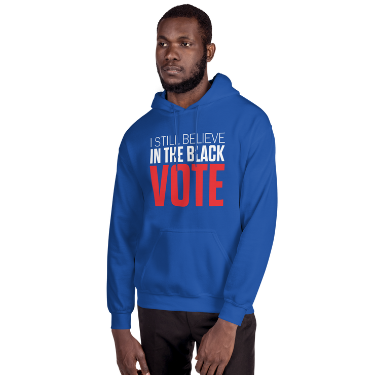 Hoodie-I STILL BELIEVE IN THE BLACK VOTE ™ (Blue Royal)