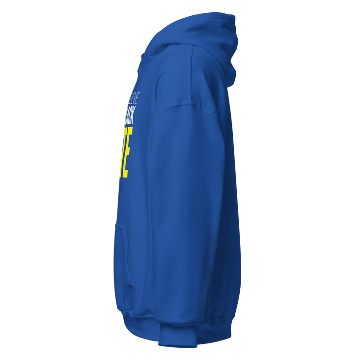 Hoodie-I STILL BELIEVE IN THE BLACK VOTE ™ (Royal Blue & Yellow)