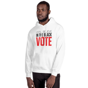 Hoodie-I STILL BELIEVE IN THE BLACK VOTE ™ (Red & White)