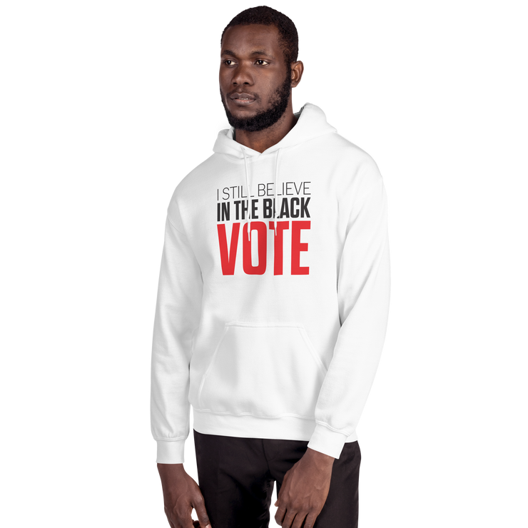 Hoodie-I STILL BELIEVE IN THE BLACK VOTE ™ (Red & White)