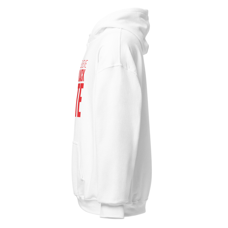 Hoodie-I STILL BELIEVE IN THE BLACK VOTE ™ (Red & White)